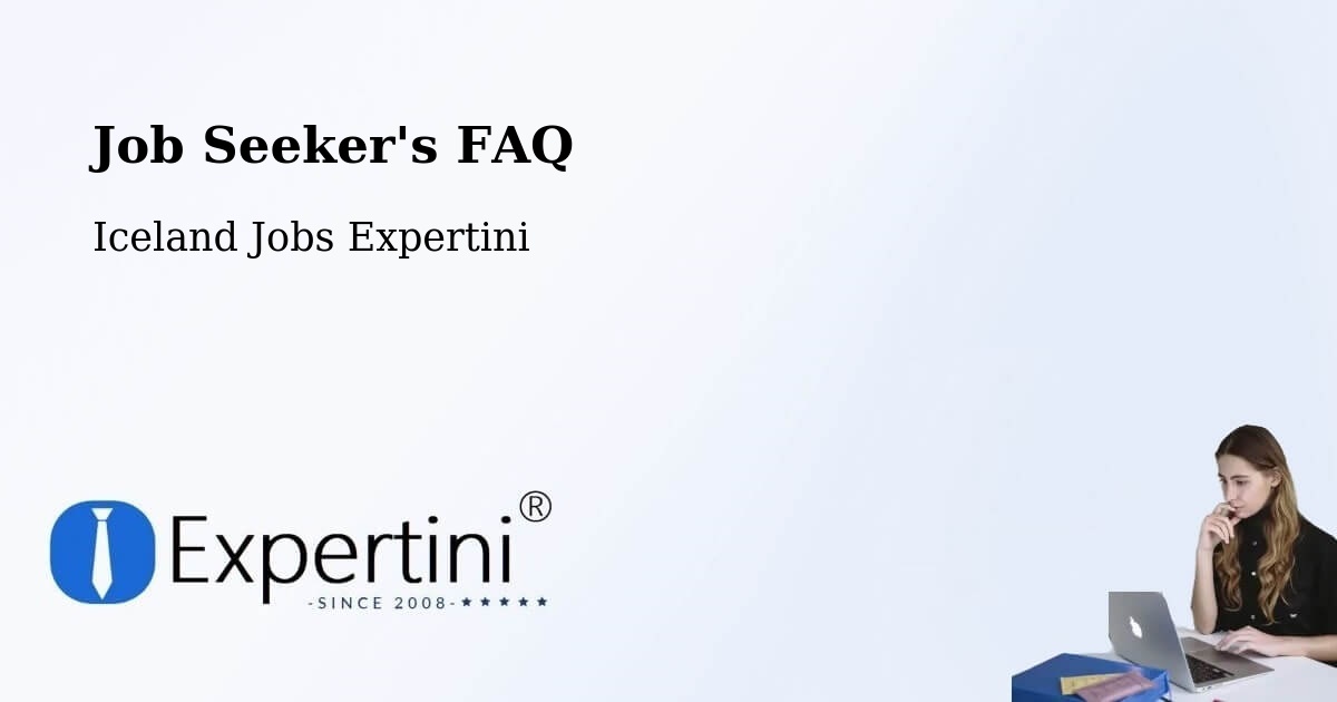 Job Seeker FAQ – Sandgerði - Iceland Jobs Expertini