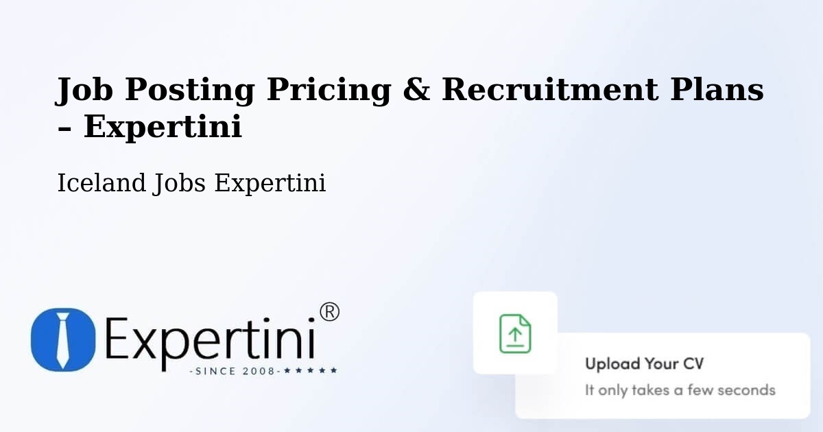 Job Posting Pricing & Recruitment Plans – Sandgerði - Sandgerði, Iceland Jobs Expertini
